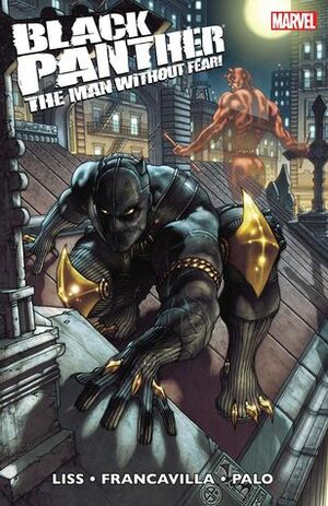 Black Panther: The Man Without Fear: Urban Jungle by Simone Bianchi, David Liss, Francesco Francavilla