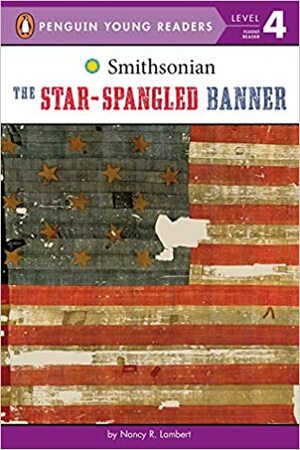 The Star-Spangled Banner by Nancy Lambert