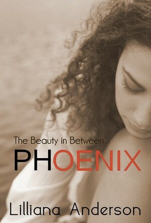 Phoenix by Lilliana Anderson