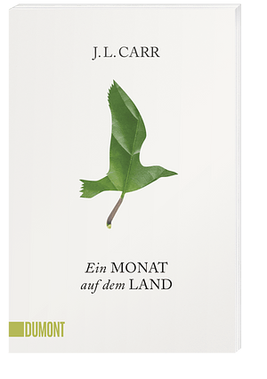 Ein Monat auf dem Land by J.L. Carr