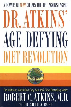 Dr. Atkins' Age-Defying Diet Revolution by Robert C. Atkins