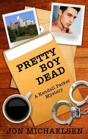 Pretty Boy Dead by Jon Michaelsen