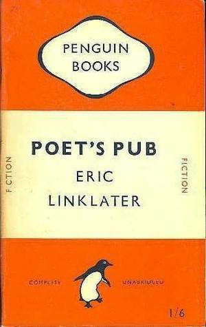 Poet's Pub by Eric Linklater