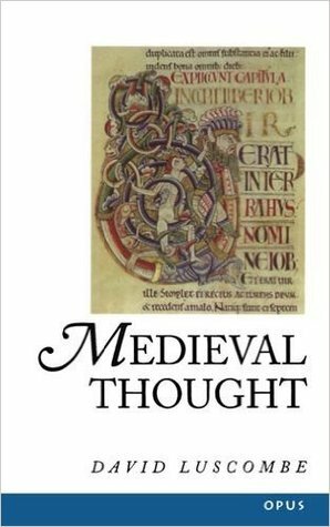 Medieval Thought by David E. Luscombe