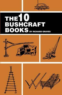 The 10 Bushcraft Books by Richard Graves