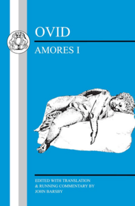 Ovid: Amores I by Ovid