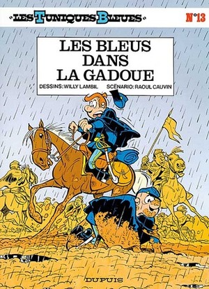 Les Bleus dans la gadoue by Raoul Cauvin, Willy Lambil