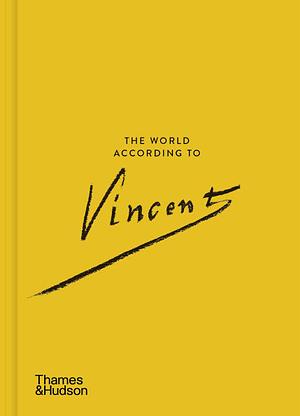 The World According to Vincent Van Gogh by NIENKE. BLOKLAND BAKKER (ANNE.), Esther Darley, Ann Blokland