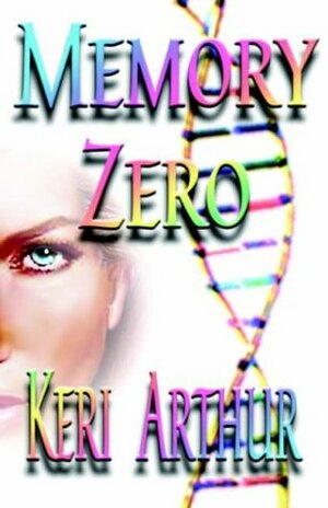 Memory Zero by Keri Arthur
