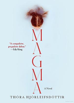 Magma by Thora Hjörleifsdóttir