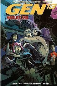 Gen¹³ Volume 4: World's End by Mike Huddleston, Scott Beatty