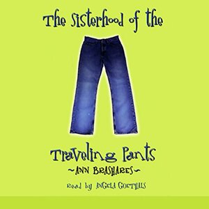 The Sisterhood of the Traveling Pants by Ann Brashares