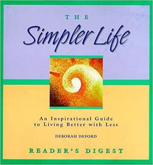 The Simpler Life by Deborah H. Deford