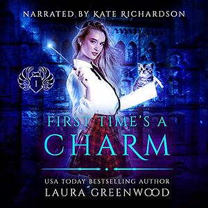 First Time's a Charm by Laura Greenwood