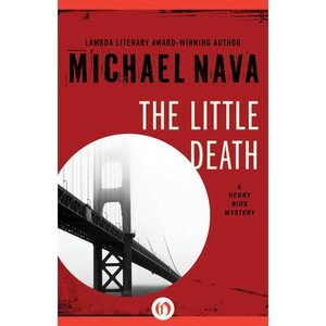 The Little Death by Michael Nava