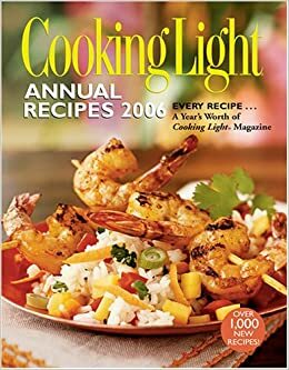 Cooking Light Annual Recipes 2006 by Cooking Light Magazine