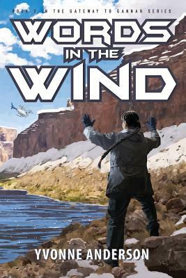 Words in the Wind by Yvonne Anderson