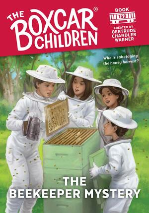 The Beekeeper Mystery by Gertrude Chandler Warner, Anthony VanArsdale