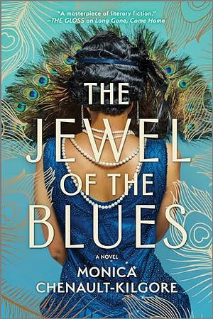 The Jewel of the Blues by Monica Chenault-Kilgore