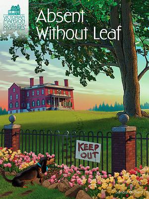 Absent Without Leaf by Sandra Orchard