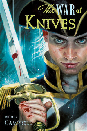 The War of Knives by Broos Campbell