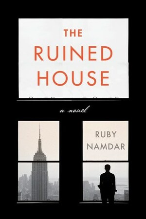 The Ruined House by Ruby Namdar