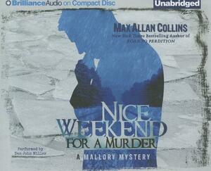 Nice Weekend for a Murder by Max Allan Collins