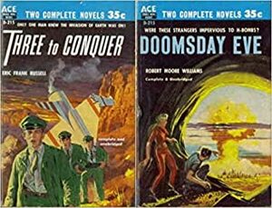 Three to Conquer/Doomsday Eve by Eric Frank Russell