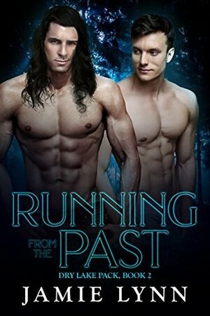 Running from the Past by Jamie Lynn