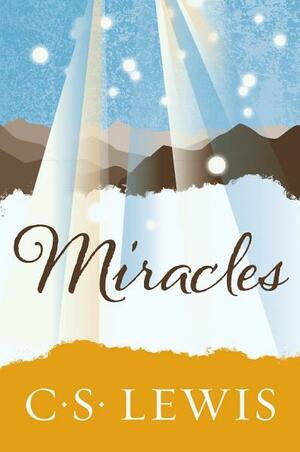 Miracles by C.S. Lewis