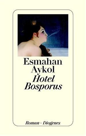Hotel Bosporus by Esmahan Aykol