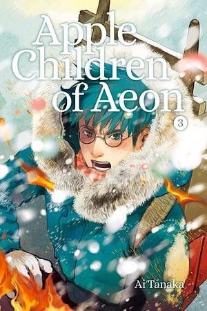 Apple Children of Aeon, Vol. 3 by Ai Tanaka, Ai Tanaka