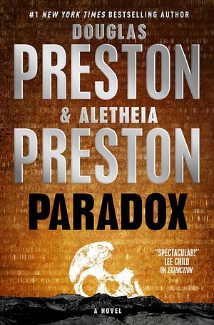 Paradox by Aletheia Preston, Douglas Preston