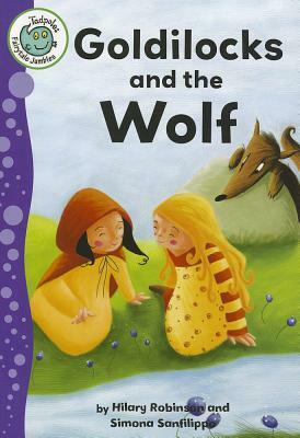 Goldilocks and the Wolf by Hilary Robinson