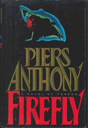 Firefly by Piers Anthony