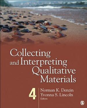 Collecting and Interpreting Qualitative Materials by 