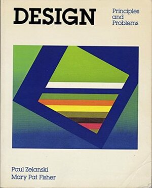 Design: Principles and Problems by Paul J. Zelanski