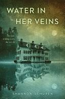 Water in Her Veins by Shannon Schuren