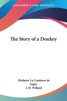 The Story of a Donkey by Sophie, comtesse de Ségur