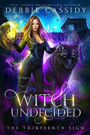 Witch Undecided by Debbie Cassidy