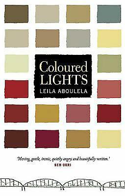 Coloured Lights by Leila Aboulela