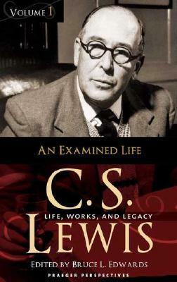 C. S. Lewis [4 Volumes]: Life, Works, and Legacy by 
