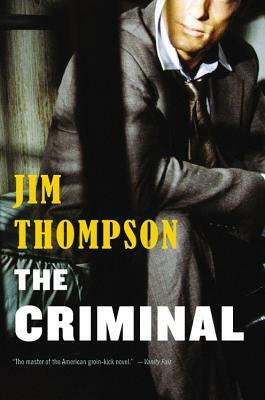 The Criminal by Jim Thompson