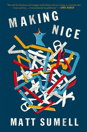 Making Nice by Matt Sumell