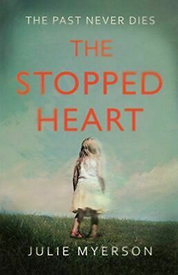 The Stopped Heart by Julie Myerson