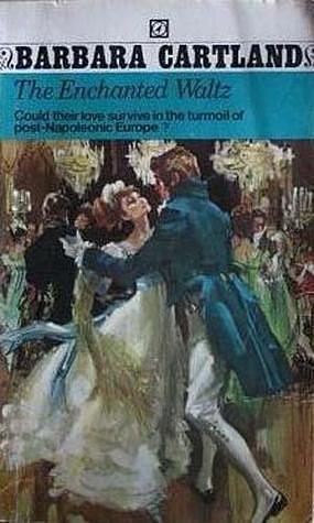 The Enchanted Waltz by Barbara Cartland