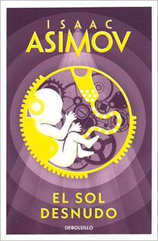 El sol desnudo by Isaac Asimov