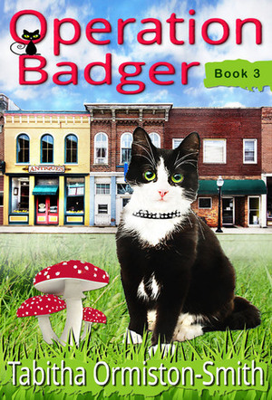 Operation Badger by Tabitha Ormiston-Smith