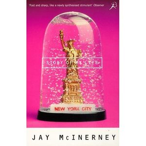 Story of My Life by Jay McInerney