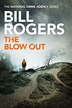 The Blow Out by Bill Rogers